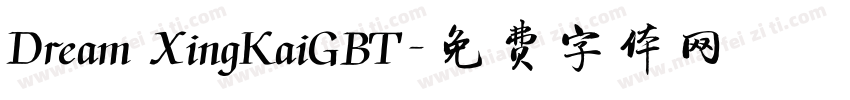 Dream XingKaiGBT字体转换
